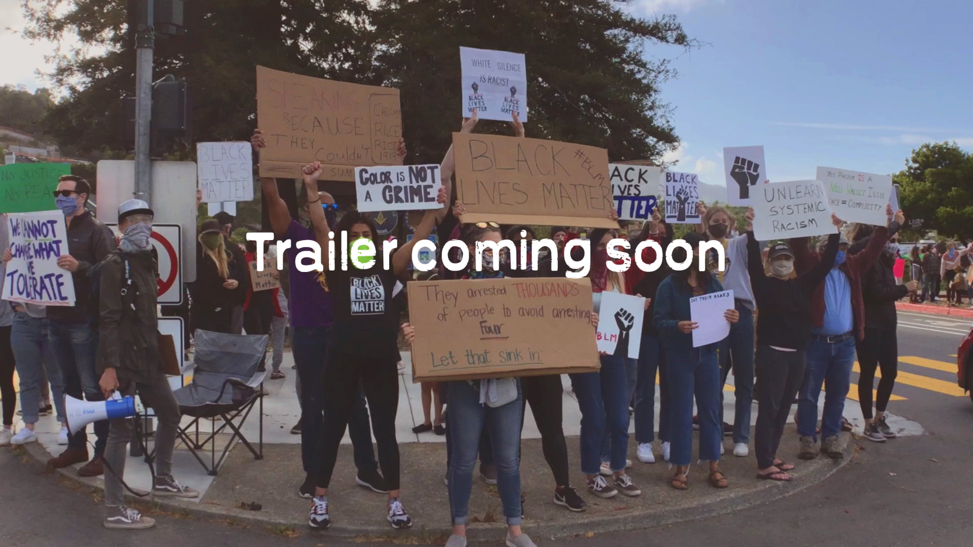 Trailer coming soon — film still of a Black Lives Matter march in Mill Valley